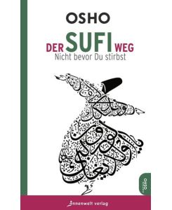 Osho: Der Sufi Weg