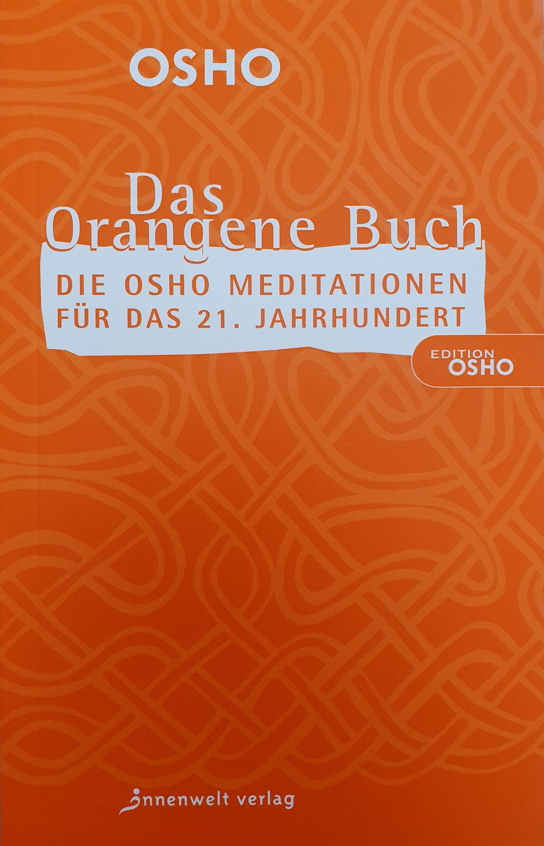 Osho: Das orangene Buch